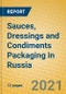 Sauces, Dressings and Condiments Packaging in Russia - Product Thumbnail Image