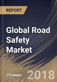 Global Road Safety Market Analysis (2018-2024)- Product Image