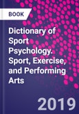 Dictionary of Sport Psychology. Sport, Exercise, and Performing Arts- Product Image