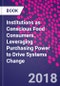 Institutions as Conscious Food Consumers. Leveraging Purchasing Power to Drive Systems Change - Product Thumbnail Image