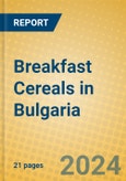 Breakfast Cereals in Bulgaria- Product Image