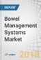 Bowel Management Systems Market by Product (Irrigation Systems, Nerve Modulation Devices, Colostomy Bags, and Accessories), Patient Type (Adult and Pediatric), End User (Home Care and Hospitals, Ambulatory Surgery Center) - Global Forecast to 2023 - Product Thumbnail Image