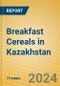 Breakfast Cereals in Kazakhstan - Product Thumbnail Image