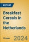 Breakfast Cereals in the Netherlands - Product Image