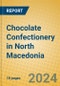 Chocolate Confectionery in North Macedonia - Product Thumbnail Image