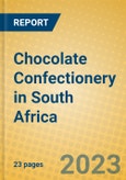 Chocolate Confectionery in South Africa- Product Image