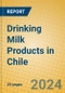 Drinking Milk Products in Chile - Product Thumbnail Image