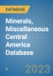Minerals, Miscellaneous Central America Database - Product Thumbnail Image