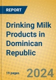 Drinking Milk Products in Dominican Republic- Product Image