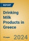 Drinking Milk Products in Greece - Product Thumbnail Image