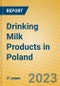Drinking Milk Products in Poland - Product Image