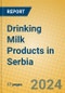 Drinking Milk Products in Serbia - Product Image