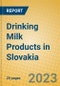 Drinking Milk Products in Slovakia - Product Image