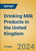 Drinking Milk Products in the United Kingdom- Product Image