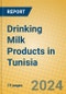 Drinking Milk Products in Tunisia - Product Image