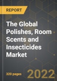 The Global Polishes, Room Scents and Insecticides Market and the Impact of COVID-19 on It in the Medium Term- Product Image
