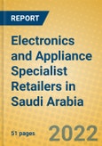 Electronics and Appliance Specialist Retailers in Saudi Arabia- Product Image