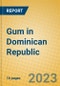 Gum in Dominican Republic - Product Image