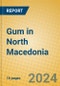 Gum in North Macedonia - Product Image