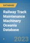 Railway Track Maintenance Machinery Oceania Database - Product Image