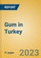 Gum in Turkey - Product Thumbnail Image