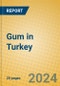 Gum in Turkey - Product Thumbnail Image