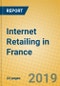 Internet Retailing in France - Product Thumbnail Image