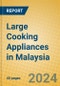 Large Cooking Appliances in Malaysia - Product Image