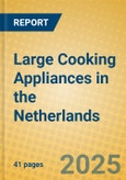 Large Cooking Appliances in the Netherlands- Product Image