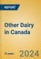 Other Dairy in Canada - Product Image