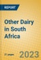 Other Dairy in South Africa - Product Image