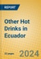 Other Hot Drinks in Ecuador - Product Image