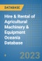 Hire & Rental of Agricultural Machinery & Equipment Oceania Database - Product Image