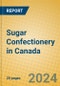 Sugar Confectionery in Canada - Product Thumbnail Image