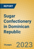 Sugar Confectionery in Dominican Republic- Product Image