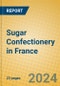 Sugar Confectionery in France - Product Thumbnail Image