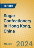 Sugar Confectionery in Hong Kong, China- Product Image