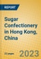 Sugar Confectionery in Hong Kong, China - Product Image