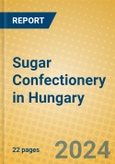 Sugar Confectionery in Hungary- Product Image