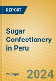 Sugar Confectionery in Peru- Product Image