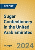 Sugar Confectionery in the United Arab Emirates- Product Image