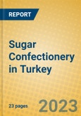 Sugar Confectionery in Turkey- Product Image