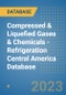 Compressed & Liquefied Gases & Chemicals - Refrigeration Central America Database - Product Thumbnail Image
