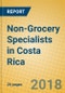 Non-Grocery Specialists in Costa Rica - Product Thumbnail Image