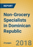 Non-Grocery Specialists in Dominican Republic- Product Image
