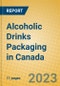 Alcoholic Drinks Packaging in Canada - Product Image