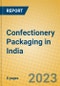 Confectionery Packaging in India - Product Image