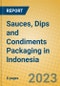 Sauces, Dips and Condiments Packaging in Indonesia - Product Image