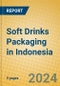 Soft Drinks Packaging in Indonesia - Product Thumbnail Image