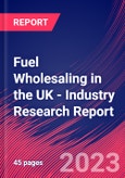 Fuel Wholesaling in the UK - Industry Research Report- Product Image